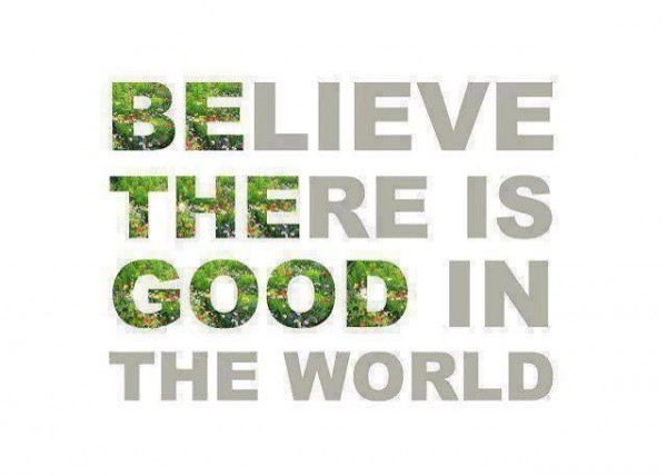 Be the good